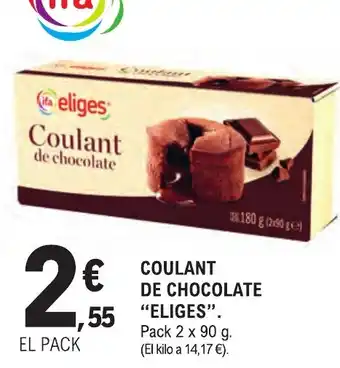 E.Leclerc "ELIGES" Coulant de chocolate oferta