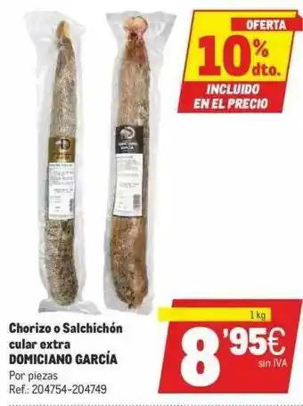 Makro 10% Dto. Chorizo O Salchichón Cular Extra Domiciano García oferta