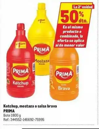 Makro La 2a Unidad 50% Dto. Ketchup Mostaza O Salsa Brava Prima oferta