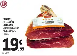 E.Leclerc "IGLESIAS" Centro de jamón serrano gran reserva oferta