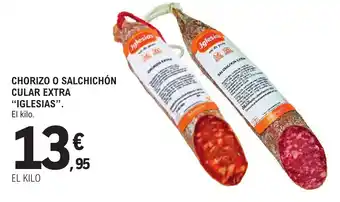 E.Leclerc "IGLESIAS" Chorizo o salchichón cular extra oferta