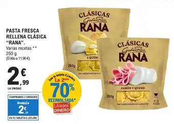 E.Leclerc "RANA" Pasta fresca rellena clásica oferta