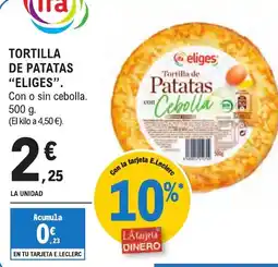 E.Leclerc "ELIGES" Tortilla de patatas oferta