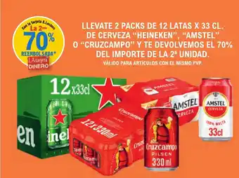 E.Leclerc Llevate 2 packs de 12 latas x de cerveza "heineken", "amstel" o "cruzcampo” y te devolvemos el 70% del importe oferta