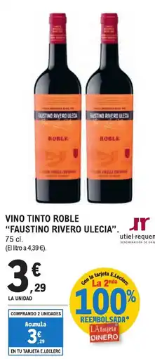 E.Leclerc "FAUSTINO RIVERO ULECIA" Vino tinto roble oferta