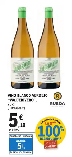 E.Leclerc "VALDERIVERO" Vino blanco verdejo oferta