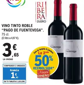 E.Leclerc "PAGO DE FUENTEVEGA" Vino tinto roble oferta