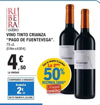 E.Leclerc "PAGO DE FUENTEVEGA" Vino tinto crianza oferta