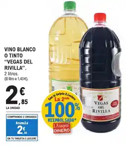 E.Leclerc "VEGAS DEL RIVILLA" Vino blanco o tinto oferta