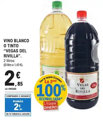 E.Leclerc "VEGAS DEL RIVILLA" Vino blanco o tinto oferta