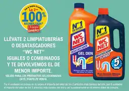 E.Leclerc "WC NET" Llévate 2 limpiatuberías o desatascadores iguales o combinados y te devolvemos el de menor importe. oferta