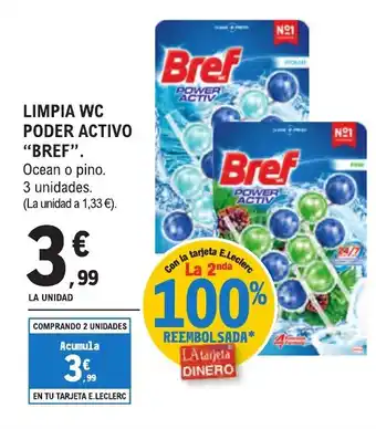 E.Leclerc "BREF" Limpia wc poder activo oferta