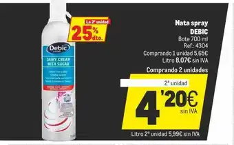 Makro La 2a Unidad 25% Dto. Nata Spray Debic oferta