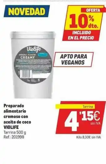 Makro 10% Dto. Preparado Alimentario Cremoso Con Aceite De Coco Violife oferta