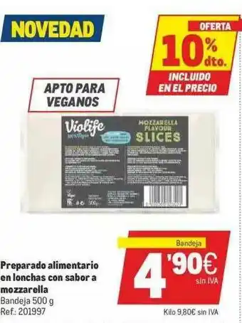 Makro 10% Dto. Preparado Alimentario En Lonchas Con Sabor A Mozzarella oferta