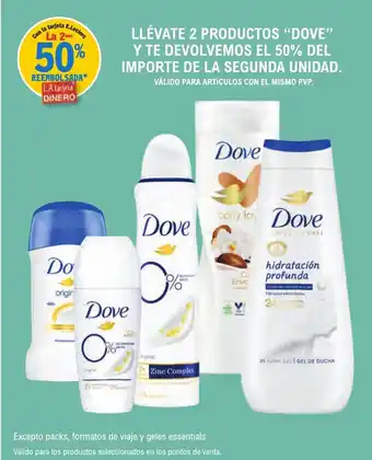 E.Leclerc "DOVE" Llévate 2 productos y te devolvemos el 50% del importe de la segunda unidad oferta