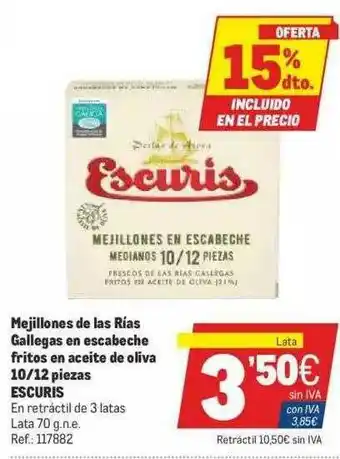 Makro 15% Dto. Mejillones De La Rías Gallegas En Escabeche Fritos En Aceite De Oliva 10 12 Piezas Escuris oferta