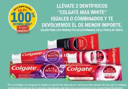 E.Leclerc "COLGATE MAX WHITE" Llévate 2 dentifricos iguales o combinados y te devolvemos el de menor importe. oferta