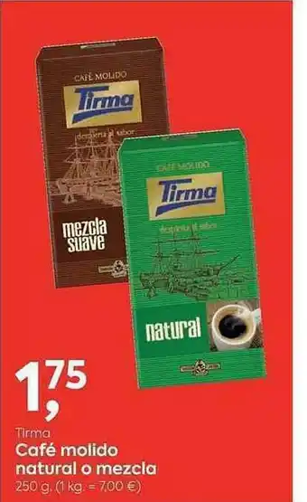 Suma Supermercados Tirma Café Molido Natural O Mezcla oferta