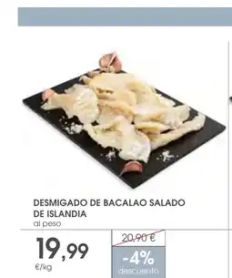 Supermercados Plaza DESMIGADO DE BACALAO SALADO DE ISLANDIA oferta