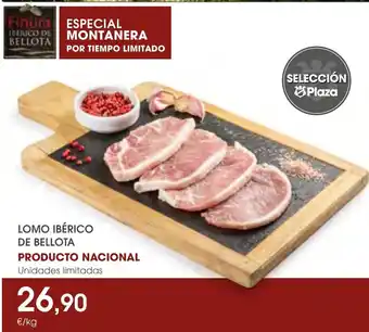 Supermercados Plaza LOMO IBÉRICO DE BELLOTA oferta