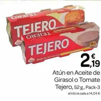 Supermercados El Jamón Atun En Aceite De Girasol O Tomate Tejero oferta