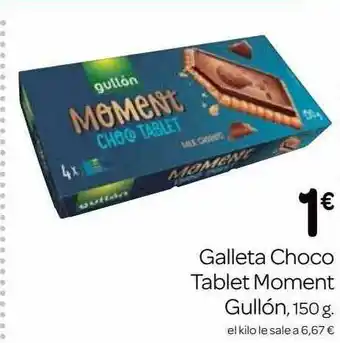 Supermercados El Jamón Galleta Choco Tablet Moment Gullón oferta