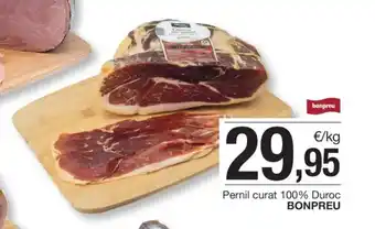 BonpreuEsclat Pernil curat 100% Duroc BONPREU oferta