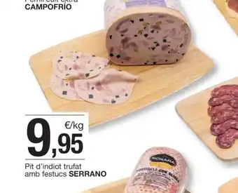 BonpreuEsclat Pit d'indiot trufat amb festucs SERRANO oferta