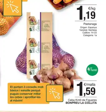 BonpreuEsclat Ceba Km0 de Figueres BONPREU LA COLLITA oferta