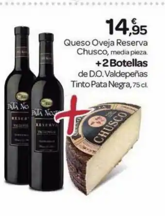 Supermercados El Jamón Queso Oveja Reserva Chusco +2botellas oferta