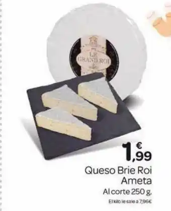 Supermercados El Jamón Queso Brie Roi Ameta oferta