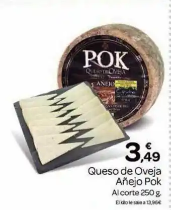 Supermercados El Jamón Queso De Oveja Añejo Pok oferta