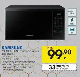Eroski Samsung Microondas Con Grill Mg23j5133ag oferta