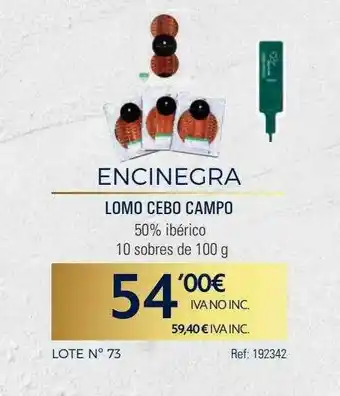 Makro Encinegra Lomo Cebo Campo oferta