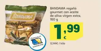 HiperDino Bandama Regañá Gourmet Con Aceite De Oliva Virgen Extra oferta