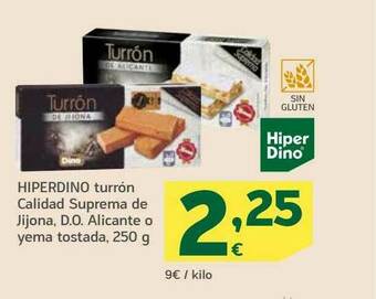 HiperDino Hiperdino Turrón Calidad Suprema De Jijona D.o. Alicante O Yema Tostada oferta