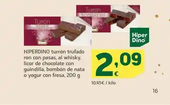 HiperDino Hiperdino Turrón Trufado Ron Con Pasas Al Whisky Licor De Chocolate Con Guindilla Bombón De Nata O Yogur Con Fresa oferta