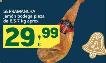 HiperDino Serramancha Jamón Bodega Pieza oferta
