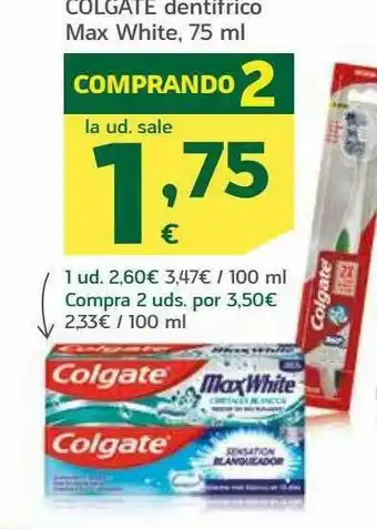 HiperDino Colgate Dentifrico Max White oferta