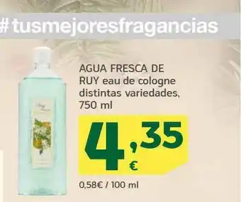 HiperDino Agua Fresca De Ruy Eau De Cologne Distintas Variedades oferta