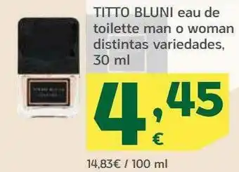 HiperDino Titto Bluni Eau De Toilette Man O Woman oferta