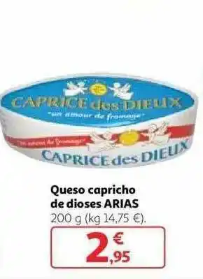 Alcampo Queso Capricho De Dioses Arias oferta
