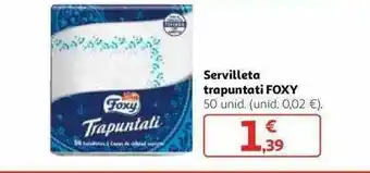 Alcampo Servilleta Trapuntati Foxy oferta