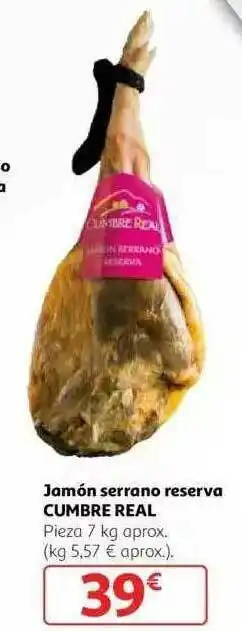 Alcampo Jamón Serrano Reserva Cumbre Real oferta