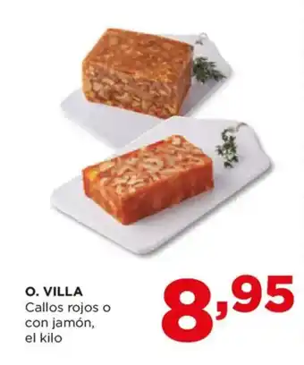 Alimerka O. VILLA Callos rojos o con jamón, oferta