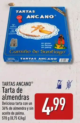 ALDI TARTAS ANCANOⓇ Tarta de almendras oferta