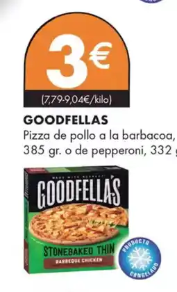 Supermercados Lupa GOODFELLAS Pizza de pollo a la barbacoa o de pepperoni oferta