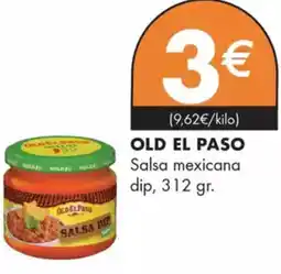 Supermercados Lupa OLD EL PASO Salsa mexicana dip oferta