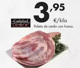 Supermercados Lupa CALIDAD DUROC Paleta de cerdo con hueso. oferta